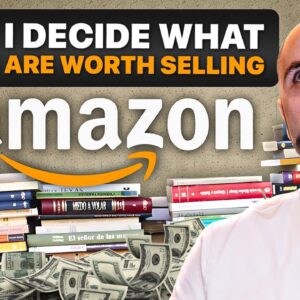 How I Decide What Books Are Worth Selling on Amazon FBA (Complete Breakdown)