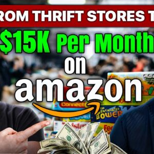 From Thrift Stores to Selling $15K/Month with eBay to Amazon Flips