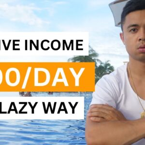 ($100/day+) Laziest Passive Income Ideas For Beginners (TRY Today)