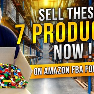 Sell These 7 Products NOW on Amazon FBA for $75+