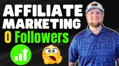 How to BEGIN Affiliate Marketing without Followers (FREE TRAFFIC)