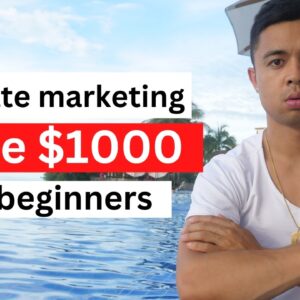 Make Your First $1,000 With Affiliate Marketing: How To Make Money Online 2024