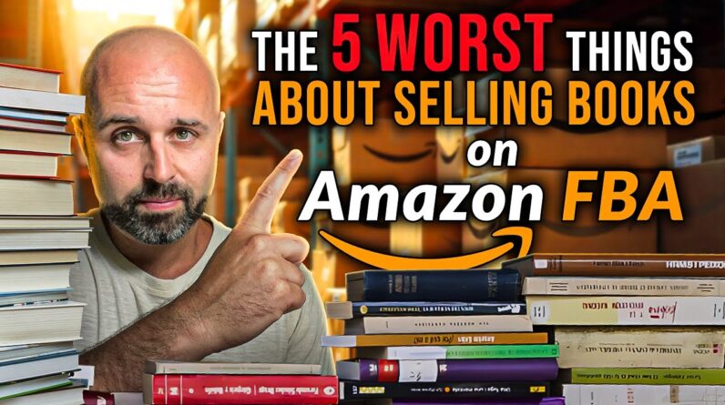 The 5 Worst Things About Selling Books on Amazon FBA (No One Tells You This)