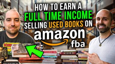 How To Earn A Full Time Income Selling Used Books on Amazon FBA