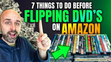 7 Things to Do Before Flipping DVD’s on Amazon