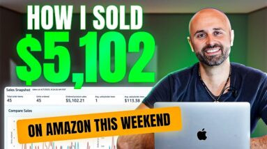 How I Sold $5,102 on Amazon This Weekend Working From Home