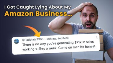 I Got Caught Lying About My Amazon Business…