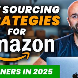 Best Sourcing Strategies for Amazon Beginners in 2025