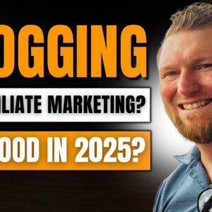 Is Blogging the Best Way to Do Affiliate Marketing in 2025?