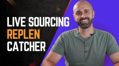 Live Amazon Sourcing with Replen Catcher!