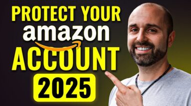 11 Tips to Keep Your Amazon Seller Account Safe in 2025