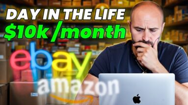 A Day in the Life of a $10K/ Month eBay to Amazon Flipper