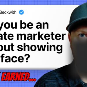 Can you be an affiliate marketer without showing your face