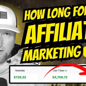 How long does it take for affiliate marketing to work