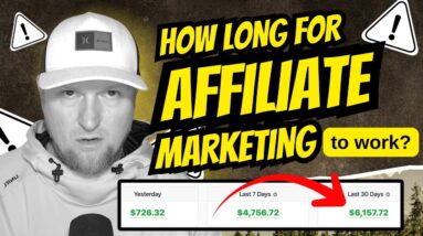 How long does it take for affiliate marketing to work
