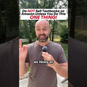 Do NOT Sell Textbooks on Amazon Unless You Do This One Thing.