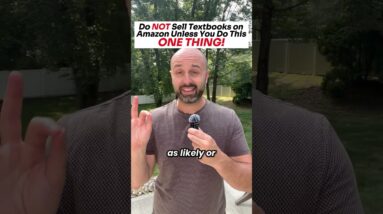 Do NOT Sell Textbooks on Amazon Unless You Do This One Thing.