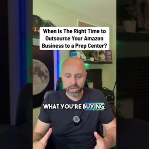 When Is The Right Time to Outsource Your Amazon Business to a Prep Center?  #amazonfbatraining
