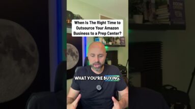 When Is The Right Time to Outsource Your Amazon Business to a Prep Center?  #amazonfbatraining