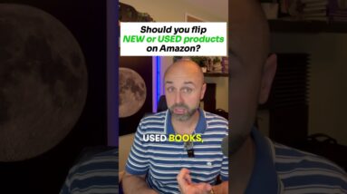 Should you flip NEW or USED products on Amazon?  #amazonfbatraining