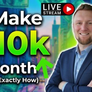 I Make $10,000 a Month Online (Here's Exactly How)