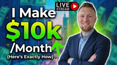 I Make $10,000 a Month Online (Here's Exactly How)