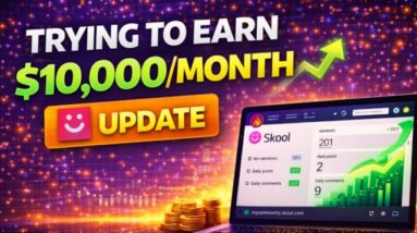 Trying To Earn $10,000 a Month On Skool: Update 🚀