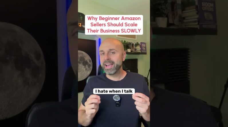 Why Beginner Amazon Sellers Should Scale Their Business Slowly  #amazonfbatraining