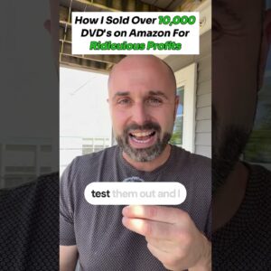 I’ve sold over 10,000 DVDs on Amazon