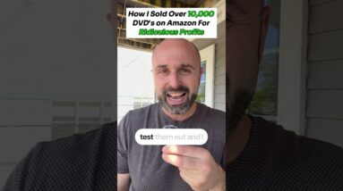 I’ve sold over 10,000 DVDs on Amazon