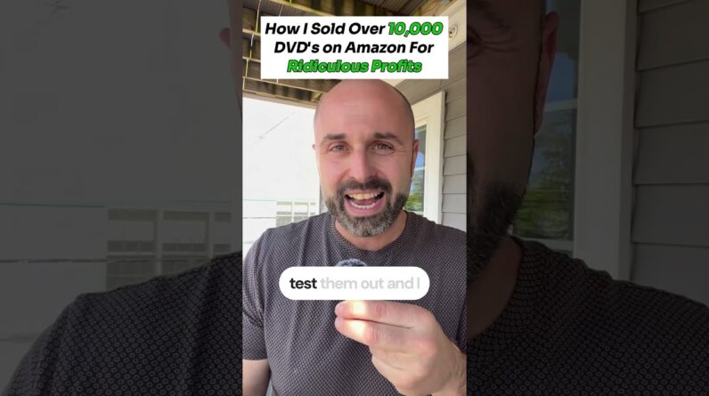 I’ve sold over 10,000 DVDs on Amazon