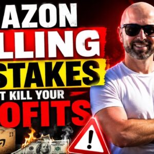 The Biggest Amazon Selling Mistakes That Are Killing Your Profits