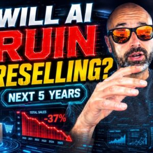 Will AI Ruin Reselling In The Next 5 Years?