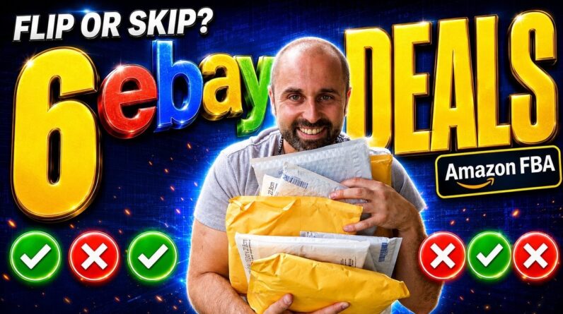 I Analyzed 6 eBay deals to See If They’re Worth Flipping on Amazon FBA