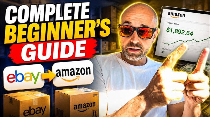 The complete beginner’s guide to flipping items from eBay to Amazon