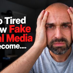 I’m So Tired of How Fake Social Media Has Become….