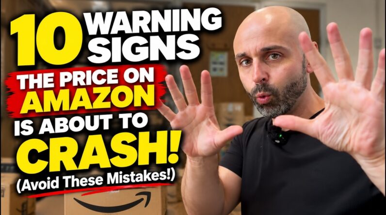 10 Warning Signs The Price on Amazon is About to CRASH! (Avoid These Mistakes!)