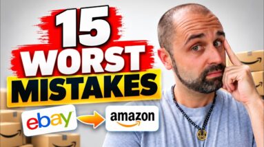 15 Worst Mistakes to Avoid When Flipping Products From eBay to Amazon FBA